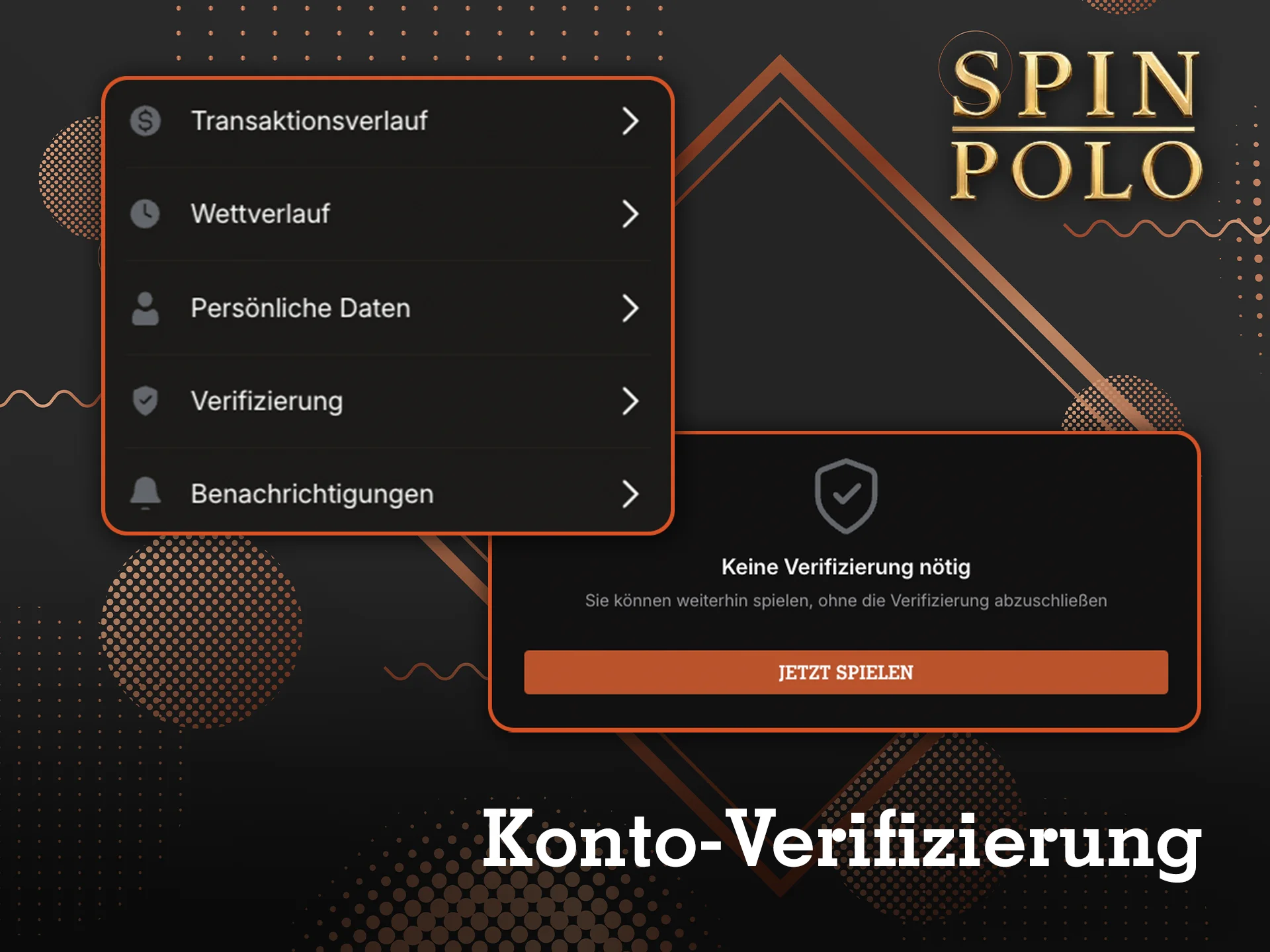 Führen Sie die Verifizierung Ihres Kontos auf der Spinpolo-Website durch, um alle verfügbaren Funktionen freizuschalten.